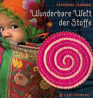 Catherine Legrand; Wunderbare Welt der Stoffe 25.01.1216